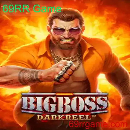 BigBoss: Explorando o Fascínio do 69RR Game