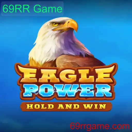 EaglePower: Descubra o Fascinante Universo do 69RR Game