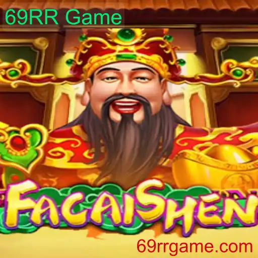 Explorando o Mundo do FaCaiShen: O Fenômeno 69RR Game