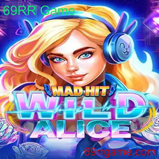 Explorando o Mundo do Jogo MadHitWildAlice: A Fascinante Jornada do 69RR Game